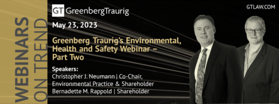 Greenberg Traurig Environmental Health Safety Webinar Part 2